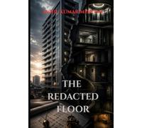 The Redacted Floor: A Psychological Suspense Novel
