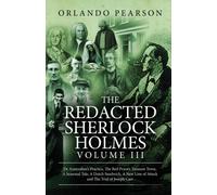 The Redacted Sherlock Holmes (Volume III)