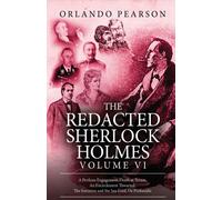 The Redacted Sherlock Holmes - Volume VI