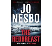 The Redbreast: The gripping third Harry Hole novel from the No.1 Sunday Times bestseller: 3 (Harry Hole, 3)