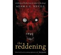 The Reddening: A Folk-Horror Thriller from the Author of The Ritual