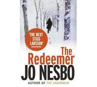 The Redeemer: A Harry Hole thriller (Oslo Sequence 4): 6 by Nesbo, Jo (October 15, 2009) Paperback