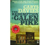 The Redemption of Galen Pike by Carys Davies (2014-10-15)