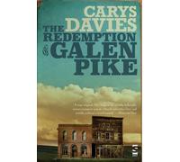 The Redemption Of Galen Pike by Carys Davies (October 15, 2014) Paperback