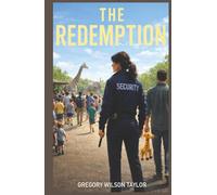 The Redemption: She lost her badge. She won’t lose another child.