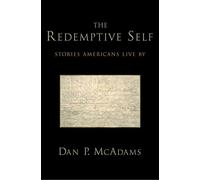 The Redemptive Self: Stories Americans Live By