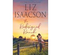 The Redesigned Ranch: Christian Contemporary Cowboy Romance: 1 (Horseshoe Home Ranch)