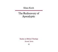 The Rediscovery of Apocalyptic.