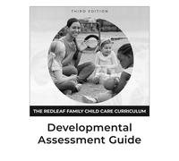 The Redleaf Family Child Care Curriculum Developmental Assessment Guide, Third Edition