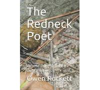 The Redneck Poet: Volume One - Ode to a Dung Beetle