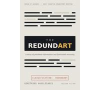 The Redundart: A story of pointless information and fabricated necessity