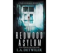 The Redwood Asylum
