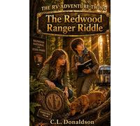 The Redwood Ranger Riddle (The RV Adventure Twins)