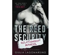 The Reed Security Relationship Manual: A Reed Security Romance