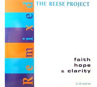 The Reese Project - Faith Hope & Clarity Remixed [2xVinyl]