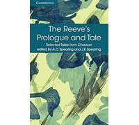 The Reeve's Prologue and Tale: With the Cook's Prologue and the Fragment of His Tale (Selected Tales from Chaucer)