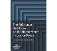 The Reference Handbook on the Homeowners Insurance Policy