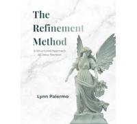 The Refinement Method: A Structured Approach to Deep Revision