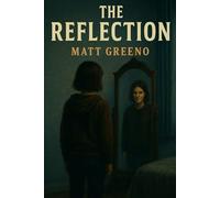 The Reflection (Ashes & Echoes)