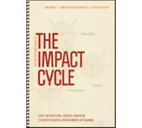 The Reflection Guide to The Impact Cycle : What Instructional Coaches Should Do to Foster Powerful Improvements in Teaching