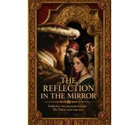 The Reflection in the Mirror (Murder in the Tower)