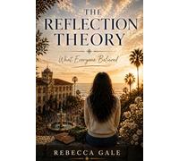 THE REFLECTION THEORY: What Everyone Believed