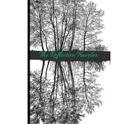 The Reflective Travel: A Travel Journal for Travelers who seek to learn about the world and themselves