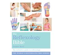 The Reflexology Bible : Godsfield Bibles