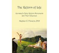 The Reform of Life