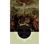 Karant-Nunn - The Reformation of Feeling Shaping the Religious Emotio - J555z