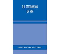 The Reformation Of War