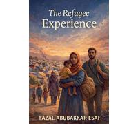 The Refugee Experience