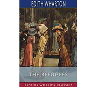 The Refugees (Esprios Classics)