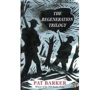 The Regeneration Trilogy