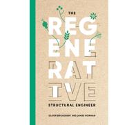 The regenerative structural engineer