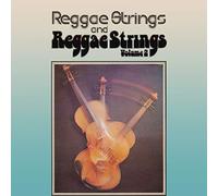 The Reggae Strings - Reggae Strings / Reggae Strings Volume 2: Two Original Albums Plus Bonus Tracks (2CD)