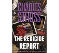 The Regicide Report: 14 (Laundry Files)