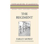 The Regiment: 28 (Voyageur Classics, 28)
