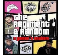 The Regiment & Random - A Gamer's Anthem