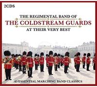 The Regimental Band of the Coldstream Guard - At Their Very Best