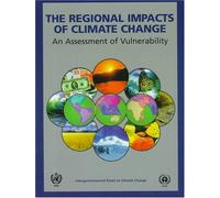 The Regional Impacts of Climate Change: An Assessment of Vulnerability