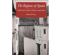 The Regions of Spain: A Reference Guide to History and Culture