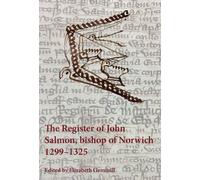 The Register of John Salmon, bishop of Norwich, 1299-1325