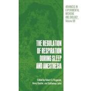 The Regulation of Respiration During Sleep and Anesthesia