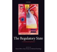 The Regulatory State: Constitutional Implications