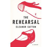 The Rehearsal: A Novel