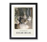 The Rehearsal Onstage By Edgar Degas Exhibition Museum Painting Framed Print | A2 Black Framed Wall Art | Ready to Hang | Modern Historical Picture | Living Room Bedroom Lounge Office