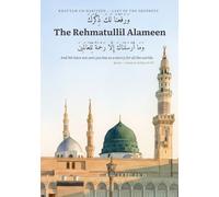 The Rehmatullil Alameen: Khattam un Nabiyeen - Last of the Prophets