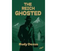 The Reich Ghosted