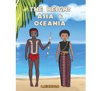 The Reign: Asia and Oceania: 3